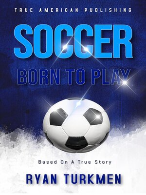 cover image of Soccer Born to Play